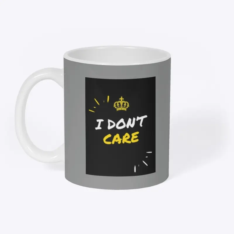 I Don’t Care Series